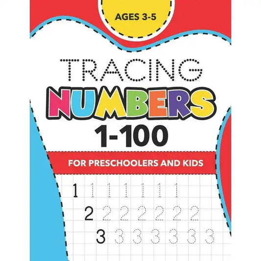 Tracing Numbers (1-100) for Preschoolers and Kids Ages 3-5: Number Writing Practice Book - (Math Activity Book), (Paperback)